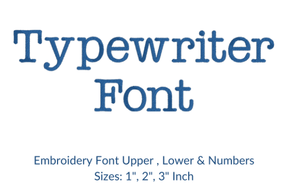 Typewriter Font Embroidery Design: A Vintage Touch for Modern Stitching